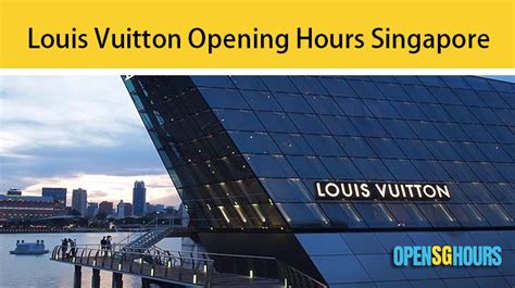 Louis Vuitton opening hours